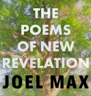 The Poems of New Revelation By Joel Max Cover Image