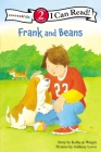 Frank and Beans: Level 2 (I Can Read! / Frank and Beans) By Kathy-Jo Wargin, Anthony Lewis (Illustrator) Cover Image