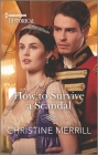 How to Survive a Scandal By Christine Merrill Cover Image