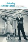 Following Sir Fred's Steps By Stephanie Jordan (Editor), Andree Grau (Editor), Ashton Conference Cover Image