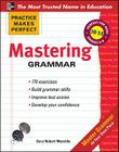 Mastering Grammar (Practice Makes Perfect) By Gary Muschla Cover Image