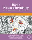 Basic Neurochemistry: Principles of Molecular, Cellular and Medical Neurobiology By Scott Brady (Editor in Chief), George Siegel (Editor in Chief), R. Wayne Albers (Editor) Cover Image