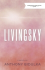 Livingsky By Anthony Bidulka Cover Image