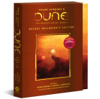 DUNE: The Graphic Novel, Book 1: Deluxe Collector's Edition (Signed Limited Edition) By Frank Herbert, Brian Herbert (Adapted by), Kevin J. Anderson (Adapted by), Raúl Allén (Illustrator), Patricia Martín (Illustrator), Bill Sienkiewicz (Contributions by) Cover Image