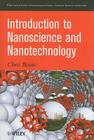 Introduction to Nanoscience and Nanotechnology (Wiley Survival Guides in Engineering and Science #6) By Chris Binns Cover Image
