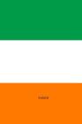 Ireland: Patriotic Country National Flag Gifts for Soldier, Retired Man, Teacher, Police, Army Man to Write Things In. Cover Image