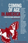 Coming of Age in America: A Multicultural Anthology By Mary Frosch (Editor) Cover Image