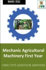 Mechanic Agricultural Machinery First Year By Manoj Dole Cover Image