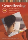 Genreflecting: A Guide to Popular Reading Interests (Genreflecting Advisory) By Diana Herald, Samuel Stavole-Carter Cover Image