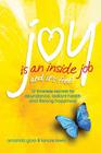 Joy Is an Inside Job By Amanda Lenore Gore Cover Image