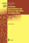 Stochastic Approximation and Recursive Algorithms and Applications (Stochastic Modelling and Applied Probability #35) By Harold Kushner, G. George Yin Cover Image