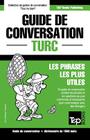 Guide de conversation Français-Turc et dictionnaire concis de 1500 mots (French Collection #307) Cover Image