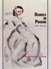 Schiele in Prison: New Edition By Alessandra Comini Cover Image