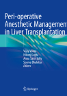 Peri-Operative Anesthetic Management in Liver Transplantation Cover Image