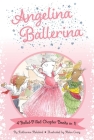 Angelina Ballerina 4 Ballet-Filled Chapter Books in 1!: Best Big Sister Ever!; Angelina Ballerina's Ballet Tour; Angelina Ballerina and the Dancing Princess; Angelina Ballerina and the Fancy Dress Day By Katharine Holabird, Helen Craig (Illustrator) Cover Image
