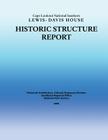 Historic Structure Report Cape Lookout National Seashore Lewis-Davis House Cover Image