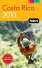 Fodor's Costa Rica 2010 By Fodor's Cover Image
