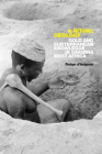 A Ritual Geology: Gold and Subterranean Knowledge in Savanna West Africa By Robyn D'Avignon Cover Image