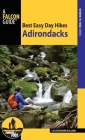 Best Easy Day Hikes Adirondacks, Second Edition By Lisa Ballard Cover Image
