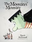 The Monsters' Monster By Patrick McDonnell Cover Image