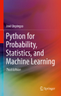 Python for Probability, Statistics, and Machine Learning By José Unpingco Cover Image