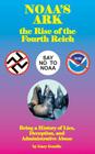 Noaa's Ark: The Rise of the Fourth Reich Cover Image