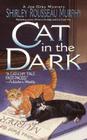 Cat in the Dark: A Joe Grey Mystery (Joe Grey Mystery Series #4) By Shirley Rousseau Murphy Cover Image
