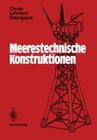 Meerestechnische Konstruktionen By Günther Clauss, Eike Lehmann, Carsten Östergaard Cover Image