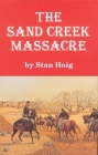 Sand Creek Massacre By Stan Hoig Cover Image