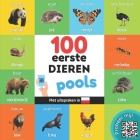 100 eerste dieren in het pools: Tweetalig fotoboek for kinderen: nederlands / pools met uitspraken By Yukismart Cover Image
