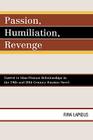 Passion, Humiliation, Revenge: Hatred in Man-Woman Relationships in the 19th and 20th Century Russian Novel By Rina Lapidus Cover Image