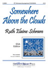 Somewhere Above the Clouds By Ruth Elaine Schram (Composer) Cover Image