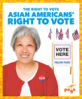 Asian Americans' Right to Vote Cover Image