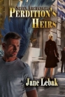 Perdition's Heirs (Seven Archangels #6) By Jane Lebak Cover Image