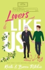 Lovers Like Us (Special Edition) By Krista Ritchie, Becca Ritchie Cover Image