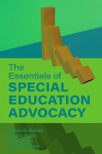 The Essentials of Special Education Advocacy By Andrew Markelz, Sarah Nagro, Kevin Monnin Cover Image