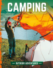 Camping (Outdoor Adventures) By Donna B. McKinney Cover Image