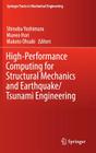 High-Performance Computing for Structural Mechanics and Earthquake/Tsunami Engineering (Springer Tracts in Mechanical Engineering) Cover Image