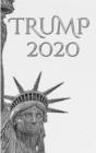 Trump-2020 Statue of liberty writing Drawing Journal. Cover Image