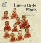 I Am a Little Monk (Global Kids Storybooks) Cover Image