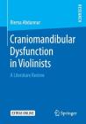 Craniomandibular Dysfunction in Violinists: A Literature Review Cover Image