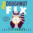 The Doughnut Fix By Brian Holden (Read by), Jessie Janowitz Cover Image
