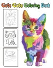 Cute Cats coloring Book: amazing Gift for kids and cat lovers to enjoy coloring beautiful and cute cats Cover Image