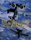 Republic's A-10 Thunderbolt II: A Pictorial History Cover Image