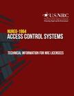 Access Control Systems: Technical Information for NRC Licensees By U. S. Nuclear Regulatory Commission Cover Image