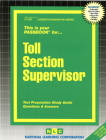 Toll Section Supervisor: Passbooks Study Guide (Career Examination Series) By National Learning Corporation Cover Image