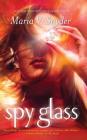 Spy Glass (Chronicles of Ixia #6) Cover Image