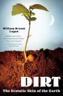 Dirt: The Ecstatic Skin of the Earth Cover Image