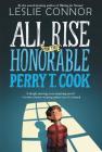 All Rise for the Honorable Perry T. Cook Cover Image