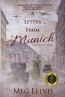 A Letter From Munich: A Jack Bailey Novel By Meg Lelvis Cover Image
